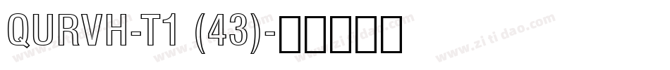 QURVH-T1 (43)字体转换